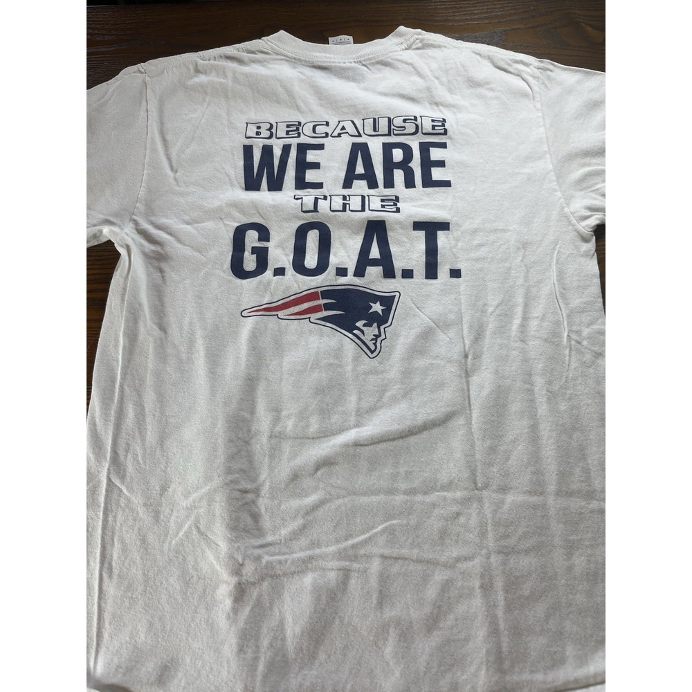 New England Patriots NFL T Shirt Men M White Short Sleeve "We Are The GOAT" Hit